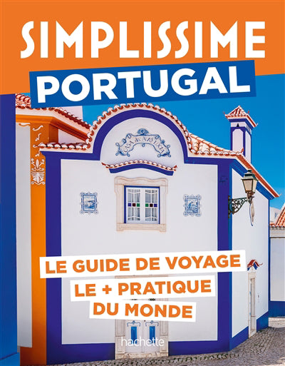 SIMPLISSIME PORTUGAL -GUIDE DE VOYAGE