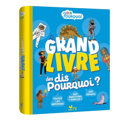 GRAND LIVRE DES DIS POURQUOI?