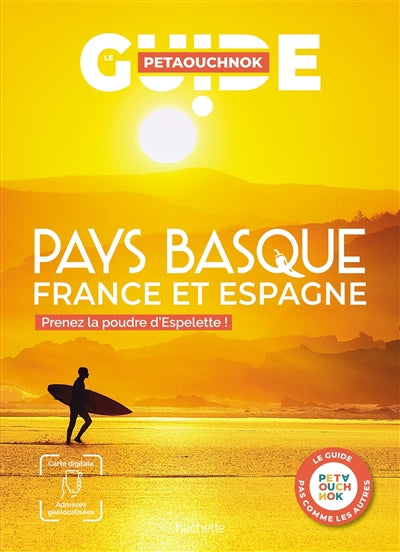 PAYS BASQUE -LE GUIDE PETAOUCHNOK