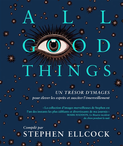 ALL GOOD THINGS -UN TRESOR D'IMAGES...