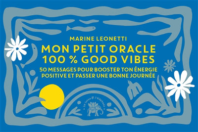 PETIT ORACLE 100% GOOD VIBES