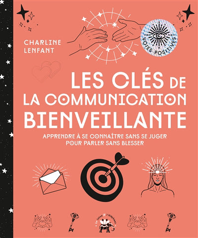 CLES DE LA COMMUNICATION BIENVEILLANTE