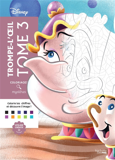 COLORIAGES MYSTÈRES DISNEY - TROMPE L'OEIL TOME 3 10 novembre