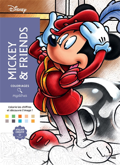 Coloriages mystères Mickey : Mickey & friends 10 novembre