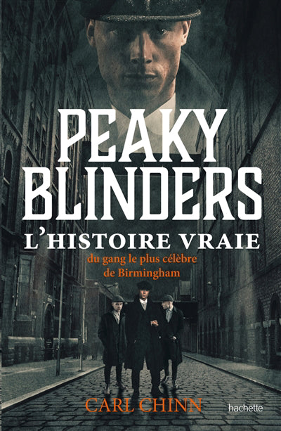 Peaky Blinders - The real story