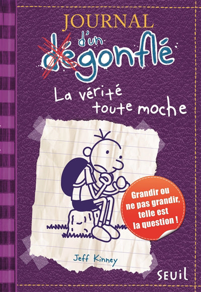 JOURNAL D'UN DÉGONFLÉ T5 La vérité toute moche