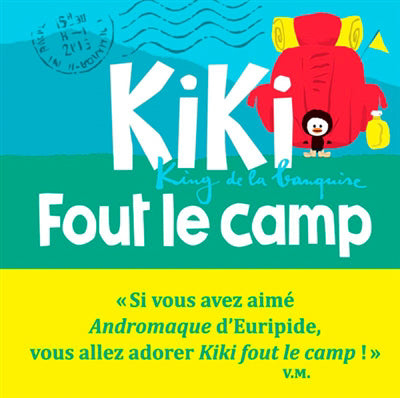 KIKI FOUT LE CAMP