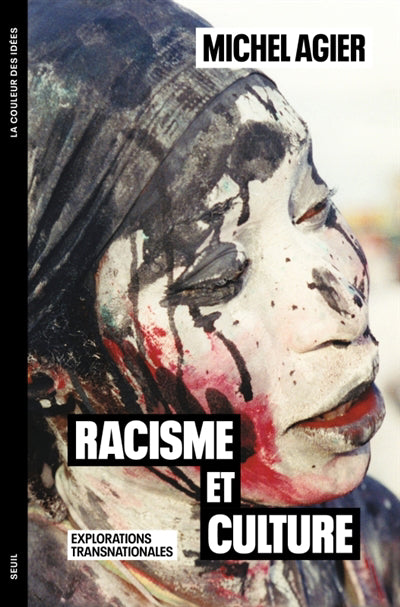 RACISME ET CULTURE :EXPLORATIONS TRANSNATIONALES