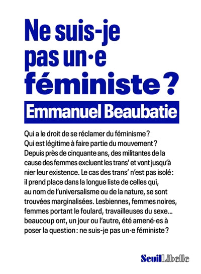 NE SUIS-JE PAS UN.E FEMINISTE ?