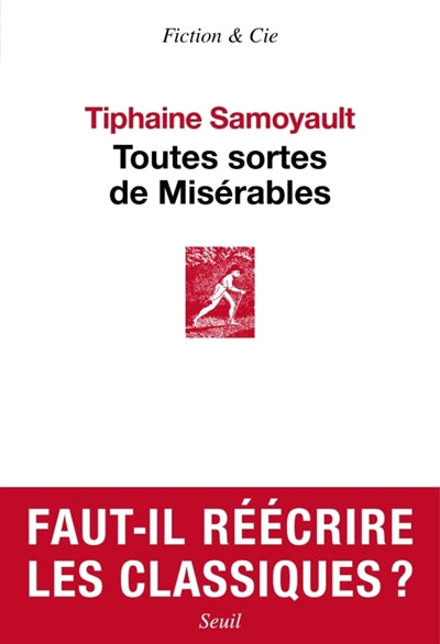 TOUTES SORTES DE MISERABLES