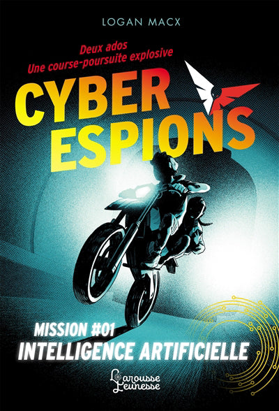 CYBERESPIONS MISSION #01 -INTELLIGENCE ARTIFICIELLE