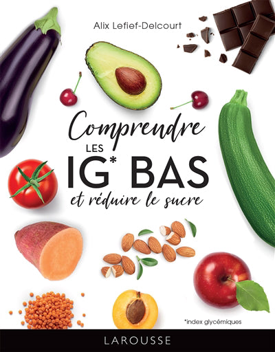 COMPRENDRE LES IG BAS