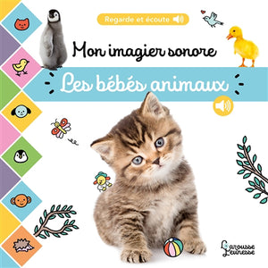 Mon imagier sonore - les bébés animaux