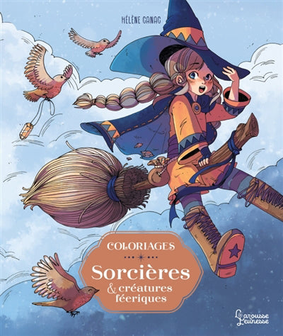 COLORIAGES SORCIERES ET CREATURES FEERIQUES