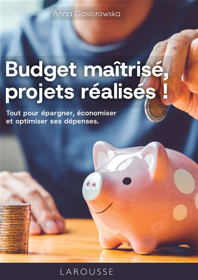 BUDGET MAITRISE, PROJETS REALISES !