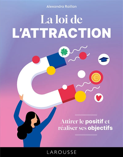 LOI DE L'ATTRACTION