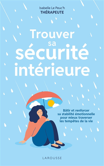 TROUVER SA SECURITE INTERIEURE