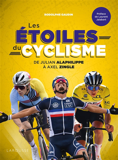 Étoiles du cyclisme : de Julian Alaphilippe à Axel Zingle