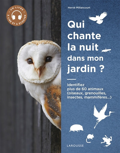 QUI CHANTE LA NUIT DANS MON JARDIN?
