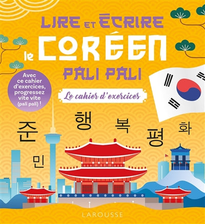 LIRE ET ECRIRE LE COREEN PALI PALI