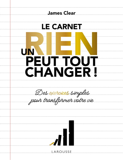 CARNET -UN RIEN PEUT TOUT CHANGER