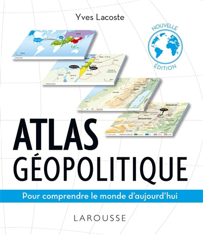 ATLAS GEOPOLITIQUE -NE