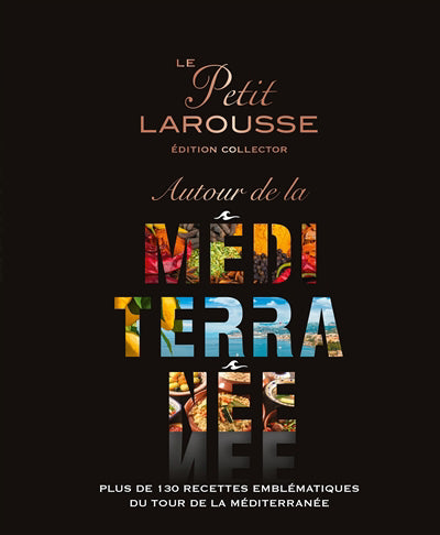 PETIT LAROUSSE AUTOUR DE LA MEDITERRANEE