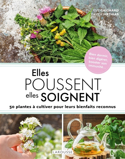 ELLES POUSSENT, ELLES SOIGNENT