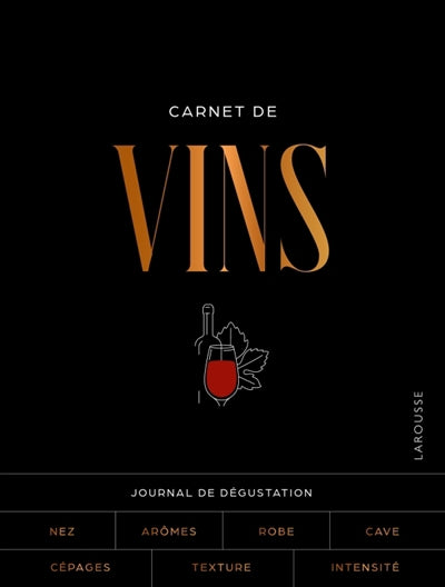 CARNET DE VINS -JOURNAL DE DEGUSTATION