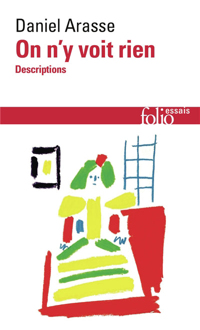 ON N'Y VOIT RIEN : DESCRIPTIONS