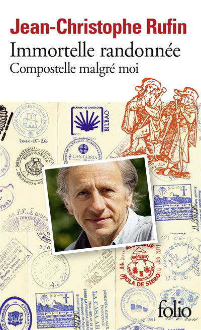 IMMORTELLE RANDONNEE : COMPOSTELLE MALGRE MOI