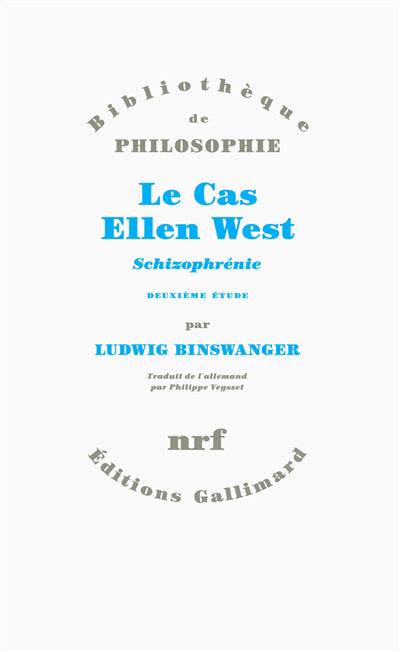 CAS ELLEN WEST : SCHIZOPHRÉNIE DEUXIÈME ÉTUDE