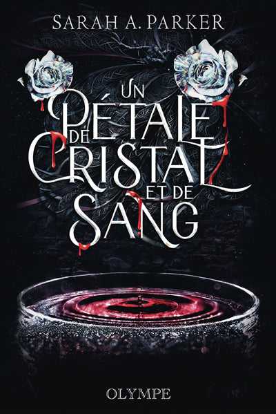 UN PETALE DE CRISTAL ET DE SANG (ED RELIEE)