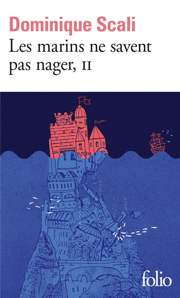 MARINS NE SAVENT PAS NAGER, II