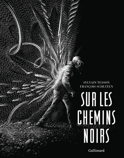 SUR LES CHEMINS NOIRS