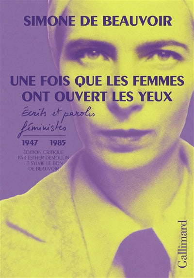 UNE FOIS QUE LES FEMMES ONT OUVERT LES YEUX : ECRITS ET PAROLES F