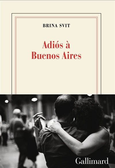 ADIOS À BUENOS AIRES