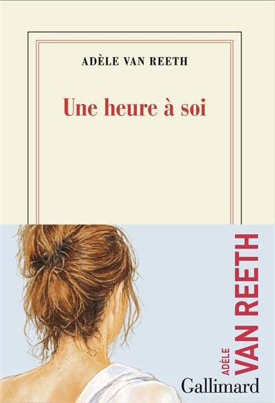 UNE HEURE A SOI