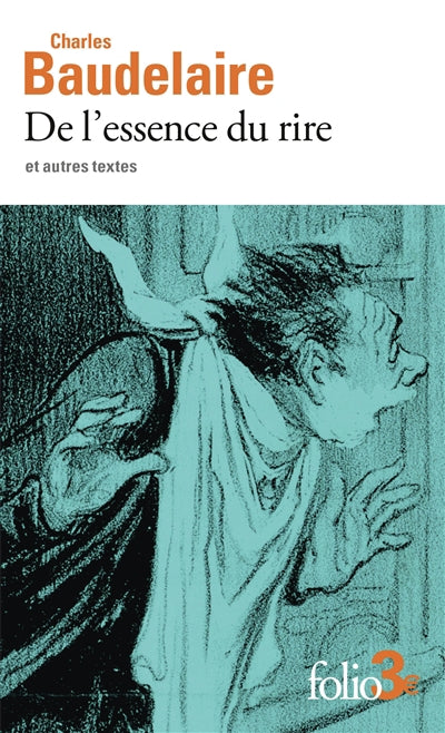 DE L'ESSENCE DU RIRE ET AUTRES TEXTES