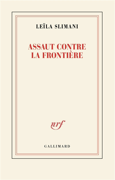 ASSAUT CONTRE LA FRONTIERE