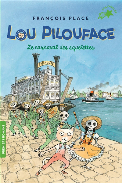 LOU PILOUFACE T.04 : LE CARNAVAL DES SQUELETTES