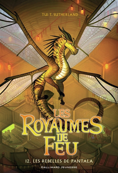 ROYAUMES DE FEU T.12 : LES REBELLES DE PANTALA