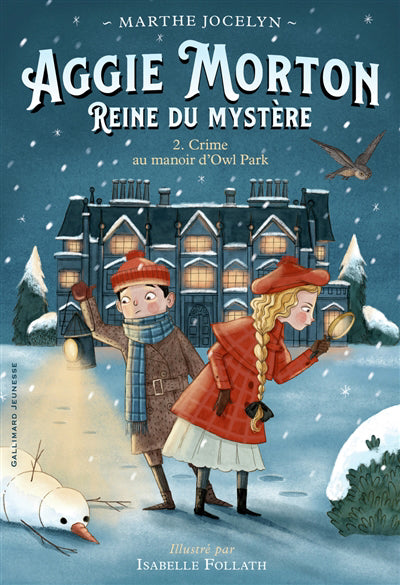 AGGIE MORTON REINE DU MYSTÈRE T.02 CRIME AU MAN OIR D'OWL PARK