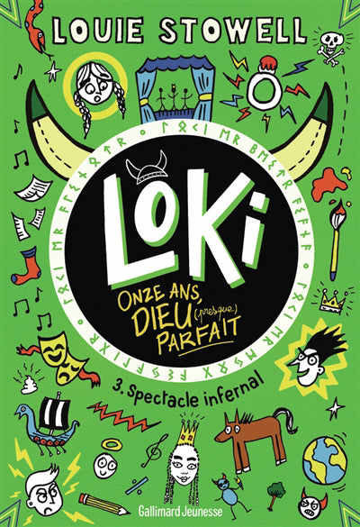 LOKI 11 ANS, DIEU (PRESQUE) PARFAIT T03 : SPECTACLE INFERNAL
