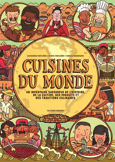 CUISINES DU MONDE - UN INVENTAIRE SAVOUREUX DE L'HISTOIRE, DE LA