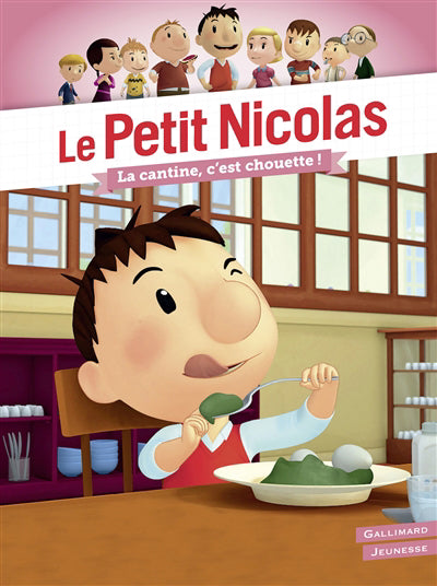 PETIT NICOLAS - LA CANTINE, C'EST CHOUETTE !