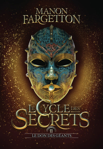 CYCLE DES SECRETS T02 : LE DON DES GEANTS