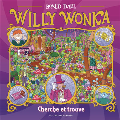 WILLY WONKA CHERCHE ET TROUVE