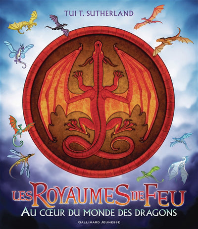 ROYAUMES DE FEU :AU COEUR DU MONDE DES DRAGONS