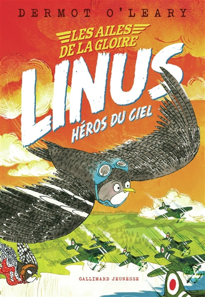 AILES DE LA GLOIRE T01 : LINUS HEROS DU CIEL